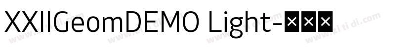 XXIIGeomDEMO Light字体转换
